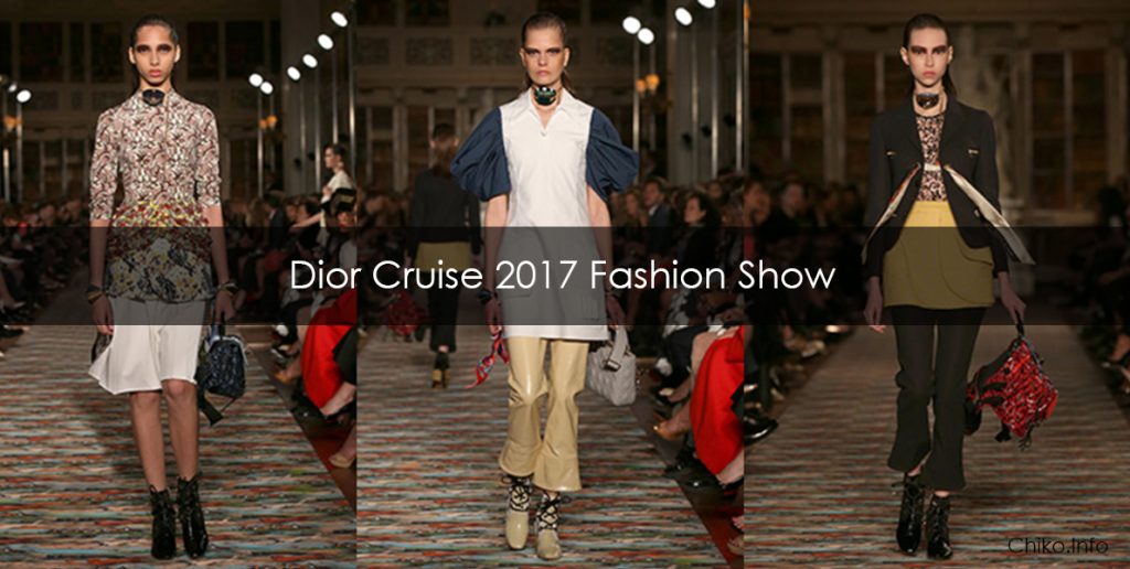 Dior Cruise 2017 Fashion Show resort 2017